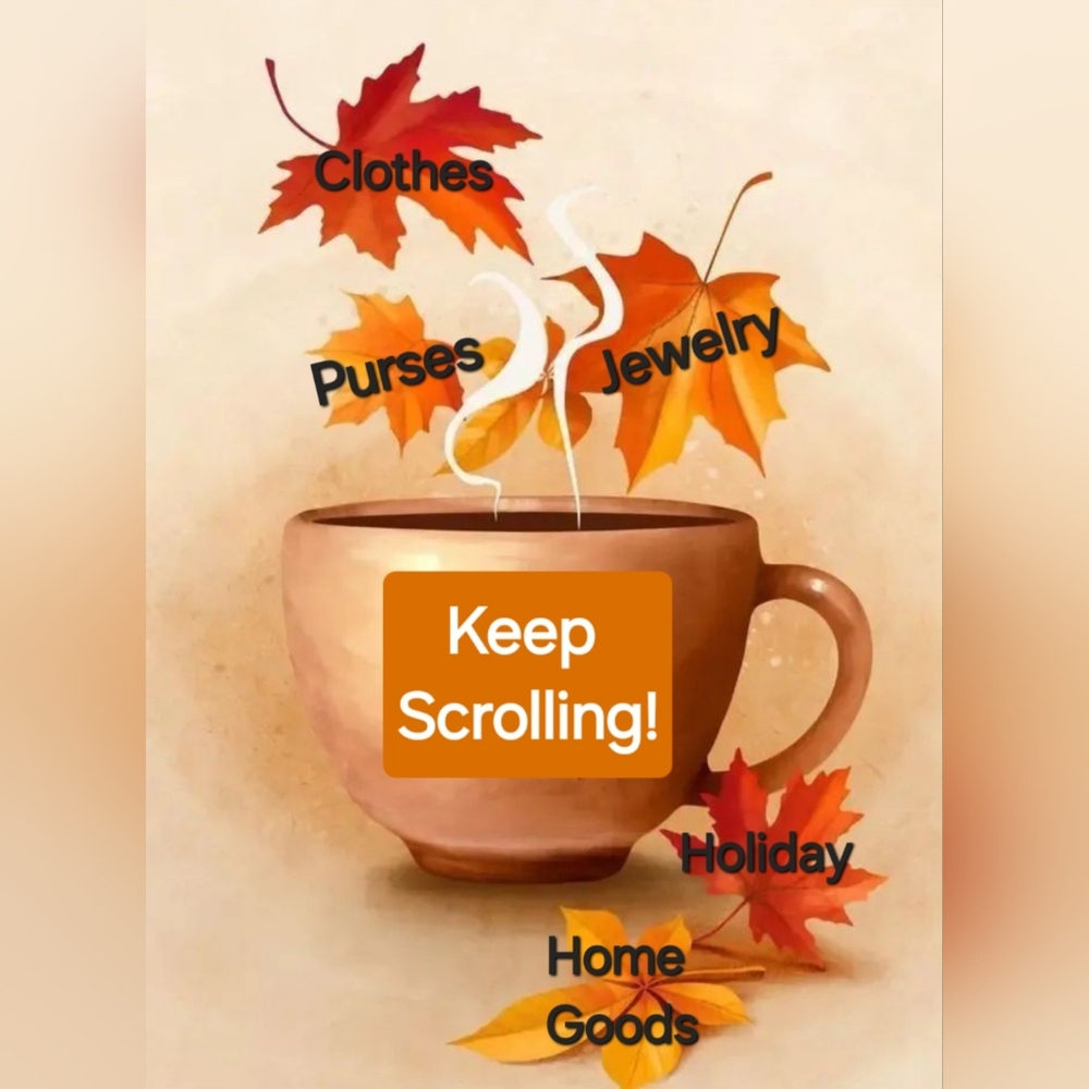 KEEP SCROLLING!